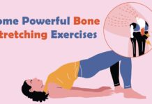 Some Powerful Bone Stretching Exercises Some Powerful Bone Stretching Exercises, Genmedicare