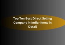 Top Ten Best Direct Selling Company in India- Know in Detail Top Ten Best Direct Selling Company in India