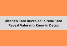 Xirena’s Face Revealed- Xirena Face Reveal Valorant- Know in Detail Xirena's Face Revealed
