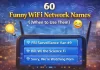 60 Funny WiFi Network Names (With Exactly When to Use Them) 60 Funny WiFi Network Names