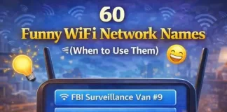 60 Funny WiFi Network Names (With Exactly When to Use Them) 60 Funny WiFi Network Names