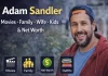 Adam Sandler : Movies, Family, Wife, Kids, Net Worth, Tour, and Iconic Outfits Adam Sandler